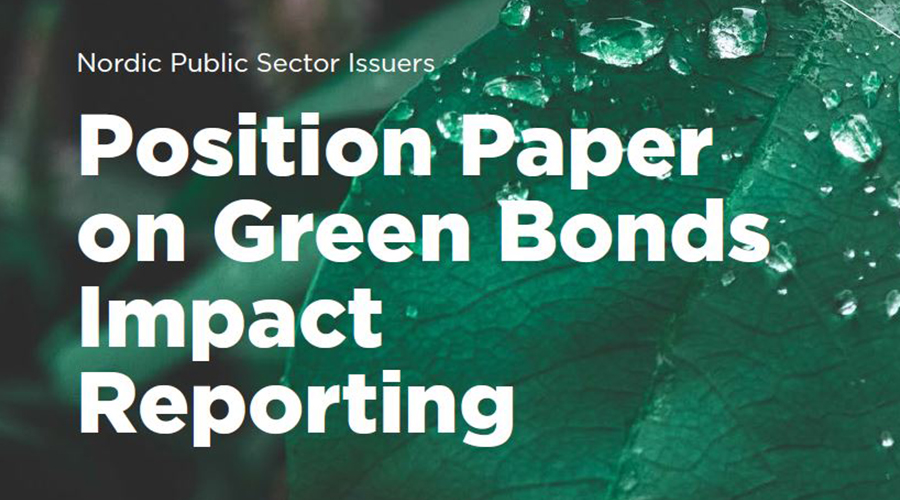 Cover picture with the text: Nordic Public Sector Issuers - Position paper on Green Bonds Impact Reporting.
